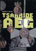 Tsaaride aeg: Venemaa ajaloost 1917. aastani