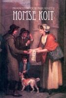Homse koit: [ jutustus]