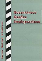 Suveräänsus, seadus, immigratsioon