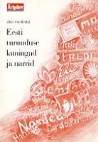 Eesti turunduse kuningad ja narrid