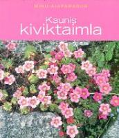 Kaunis kiviktaimla