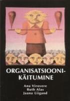 Organisatsioonik?¤itumine. K?¤siraamat