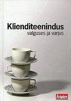 Klienditeenindus valguses ja varjus