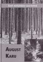 August Karu: elu ja töö
