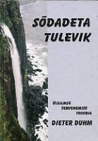 Sõdadeta tulevik: üleilmse tervenemise teooria
