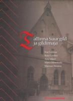 Tallinna Suurgild ja tema maja