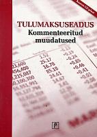 Tulumaksuseadus: kommenteeritud muudatused