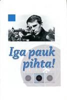 Iga pauk pihta! Lühiülevaade Eesti laskespordi suurematest saavutustest läbi aegade