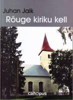 R?µuge kiriku kell (luuletused)