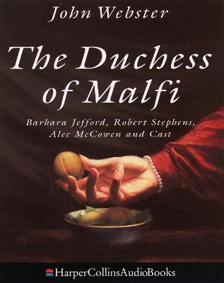 Duchess of Malfi Unabridged edition