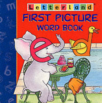 Letterland, First Picture Word Book