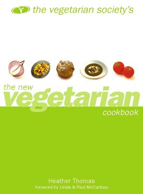 Vegetarian Societys New Vegetarian Cookbook