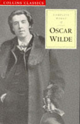 Complete Works of Oscar Wilde New edition