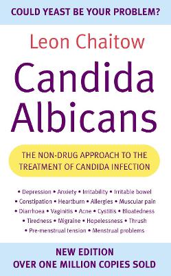 Candida Albicans: The Non-Drug Approach to the Treatment of Candida Infection New edition