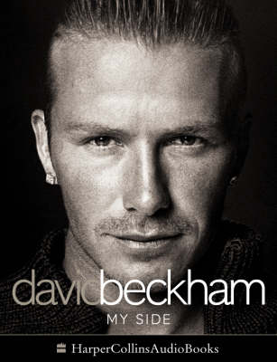 David Beckham: My Side Abridged edition