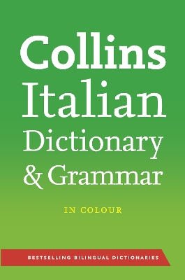Collins Italian Dictionary and Grammar 2nd Revised edition