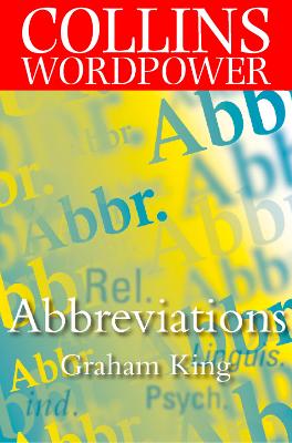 Abbreviations: The complete guide to abbreviations and acronyms