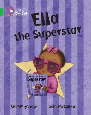 Ella the Superstar: Band 05/Green American English edition