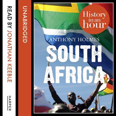 South Africa: History in an Hour