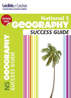 National 5 Geography Success Guide