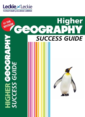 Higher Geography Revision Guide: Success Guide for Cfe Sqa Exams