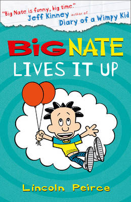 Big Nate Lives it Up
