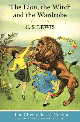 Lion, the Witch and the Wardrobe (Hardback) Fenwick edition