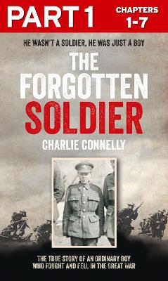 Forgotten Soldier (Part 1 of 3): He wasn't a soldier, he was just a boy