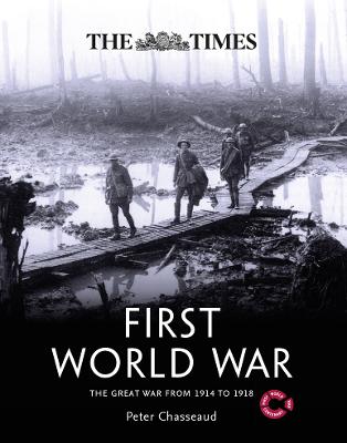 Times First World War: The Great War from 1914 to 1918
