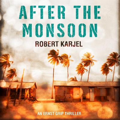 After the Monsoon