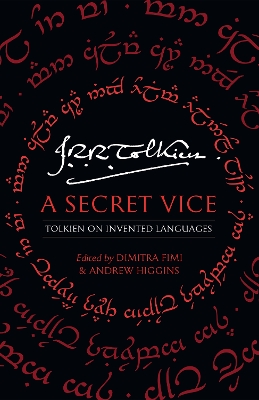 Secret Vice: Tolkien on Invented Languages