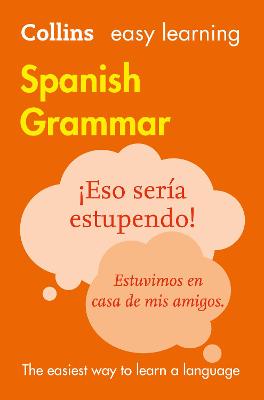 Easy Learning Spanish Grammar: Trusted Support for Learning 3rd Revised edition