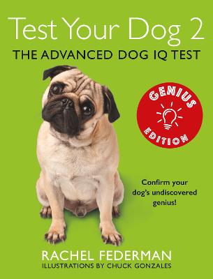Test Your Dog 2: Genius Edition: Confirm your dog's undiscovered genius!