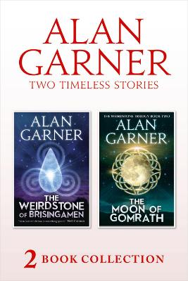 Weirdstone of Brisingamen and The Moon of Gomrath
