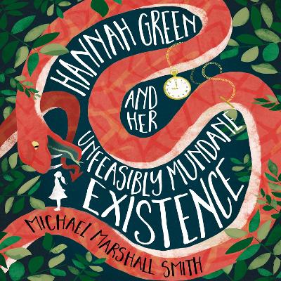 Hannah Green and Her Unfeasibly Mundane Existence