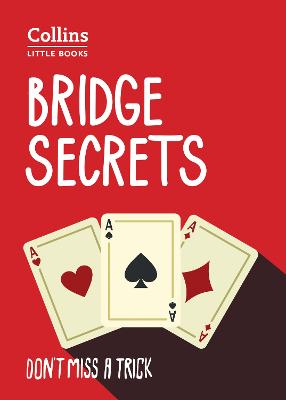 Bridge Secrets: Don't miss a trick