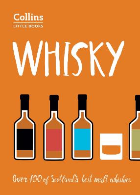 Whisky: Malt Whiskies of Scotland 2nd Revised edition