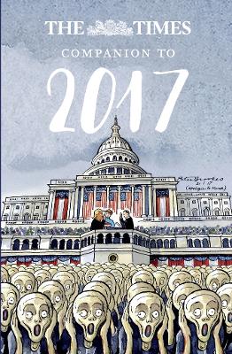 Times Companion to 2017: The Best Writing from the Times