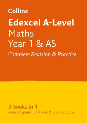 Edexcel Maths A level Year 1 (And AS) All-in-One Complete Revision and  Practice: Ideal for the 2025 and 2026 Exams