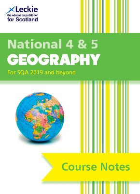 National 4/5 Geography: Comprehensive Textbook to Learn Cfe Topics 2nd Revised edition