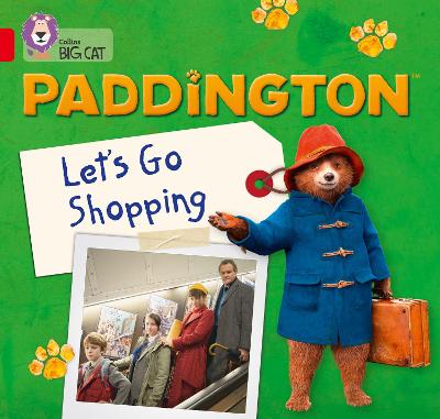Paddington: Lets Go Shopping: Band 02a/Red a