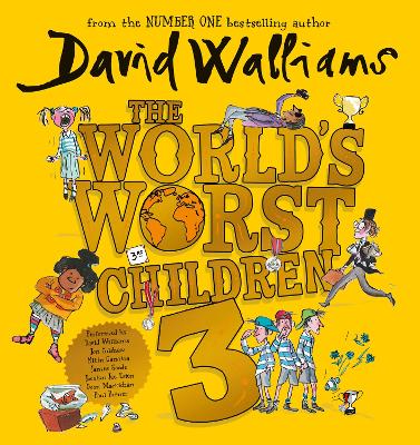 Worlds Worst Children 3 Unabridged edition