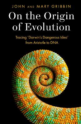 On the Origin of Evolution: Tracing Darwins Dangerous Idea from Aristotle to DNA