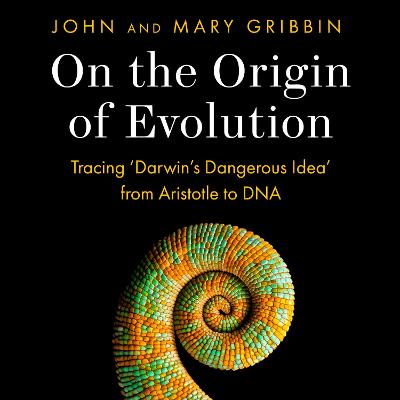 On the Origin of Evolution: Tracing 'Darwin's Dangerous Idea' from Aristotle to DNA