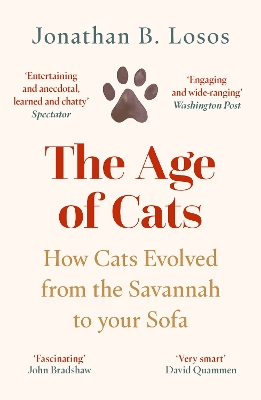 Age of Cats: How Cats Evolved from the Savannah to Your Sofa