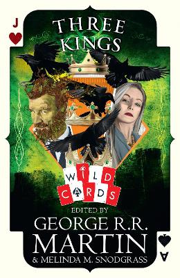 Three Kings: Edited by George R. R. Martin