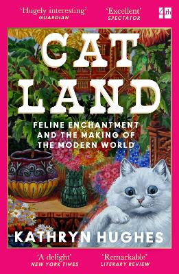 Catland: Feline Enchantment and the Making of the Modern World