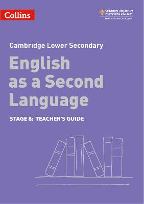 Lower Secondary English as a Second Language Teacher's Guide: Stage 8 2nd Revised edition