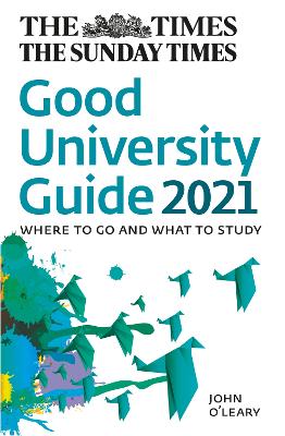 Times Good University Guide 2021: Where to Go and What to Study