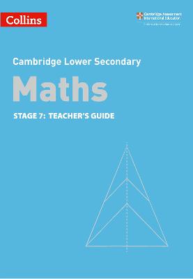 Lower Secondary Maths Teacher's Guide: Stage 7 2nd Revised edition